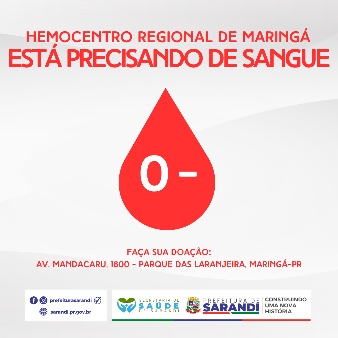 Hemocentro Regional de Maringá está precisando de doadores com sangue O -
